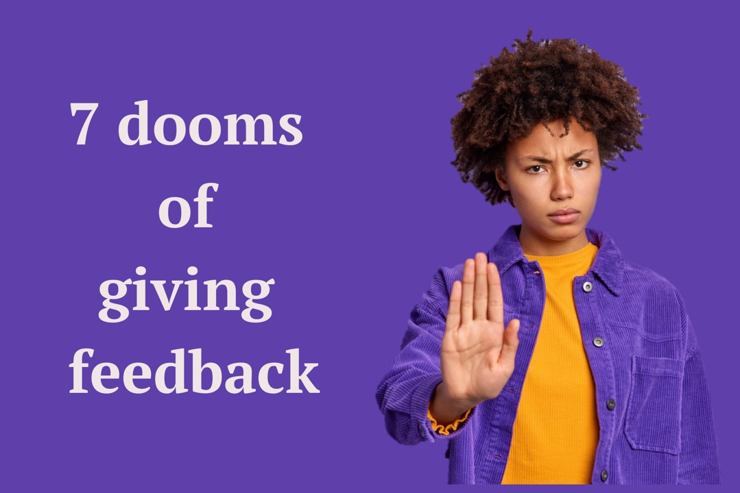 7 dooms of giving feedback